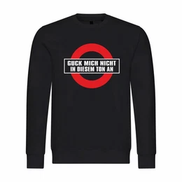 Kapuzenpullover Herren Pullover Guck mich nicht in diesem Ton an Mit Print Motiv