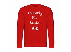 deinshirt Kapuzenpullover Pullover Durstig pipi mde alt Mit Print Motiv Rot/Dunkelrot