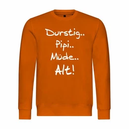 Kapuzenpullover Herren Pullover Durstig pipi mde alt Mit Print Motiv