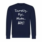 deinshirt Kapuzenpullover Pullover Durstig pipi mde alt Mit Print Motiv Dunkelblau