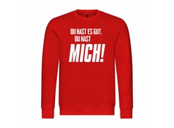 deinshirt Kapuzenpullover Herren Du hast es gut du hast mich Rot/Dunkelrot