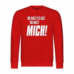 Kapuzenpullover Herren Pullover Du hast es gut du hast mich Mit Print Motiv