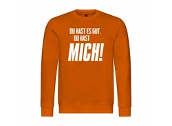 deinshirt Kapuzenpullover Herren Du hast es gut du hast mich Orange/Braun/Rot