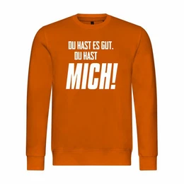 Kapuzenpullover Herren Pullover Du hast es gut du hast mich Mit Print Motiv