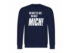 deinshirt Kapuzenpullover Herren Du hast es gut du hast mich Dunkelblau
