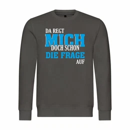 Kapuzenpullover Herren Pullover Da regt mich schon die Frage auf Mit Print Motiv