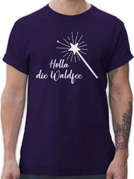 T-Shirt Holla die Waldfee Kostm Lustige Sprche Witziger Spruch Karneval Wald Statement