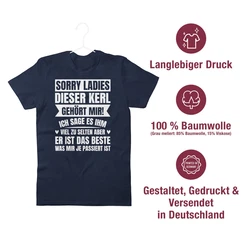 Shirtracer T-Shirt Sorry Ladies! Dieser Kerl gehört mir 