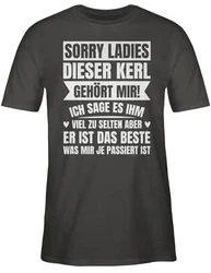 Shirtracer T-Shirt Sorry Ladies! Dieser Kerl gehört mir 