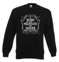 Sweatshirt Seine Majestt Der Geiger Sweatshirt Geige Violine Violinist Pop Oper (1-tlg) Musik Orchester Klassik