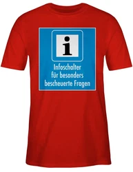 Shirtracer T-Shirt Infoschalter für besonders bescheuerte Fragen Rot/Türkis