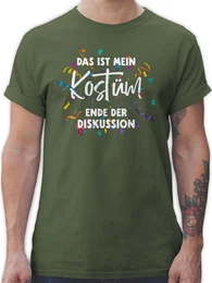 T-Shirt Das ist mein Kostm Ende der Diskussion I Karneval Kostm Karneval I F Karneval & Fasching